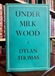 1954 Under Milk Wood By Dylan Thomas Hardback 