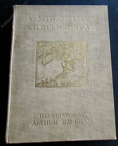 Antiques Atlas - 1908 Arthur Rackham 1st Ed. Midsummer Nights Dream