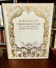 1909 Rubaiyat Of Omar Khayyam 1st Edmund Dulac Ed.